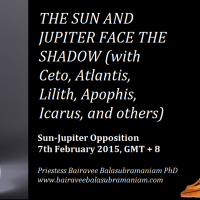 THE SUN AND JUPITER FACE THE SHADOW (with Ceto, Atlantis, Lilith, Apophis, Icarus, and others)