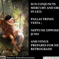 SUN CONJUNCTS MERCURY AND EROS IN LEO; PALLAS TRINES VESTA ; NEPTUNE OPPOSES JUNO AND VENUS PREPARES FOR HER RETROGRADE